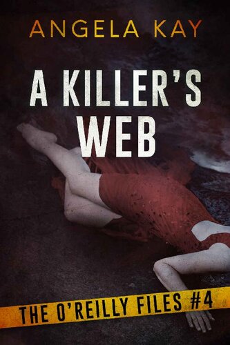 libro gratis A Killer's Web: A Serial Killer Thriller (The O'Reilly Files Book 4)