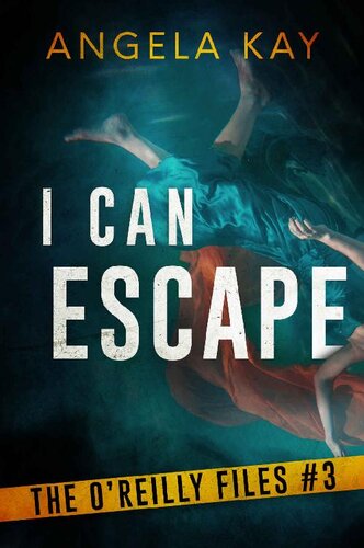 descargar libro I Can Escape: A Gripping Serial Killer Thriller (The O'Reilly Files Book 3)