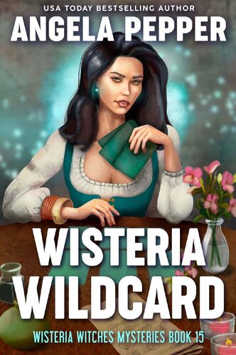 descargar libro Wisteria Wildcard (Wisteria Witches Mysteries Book 15)