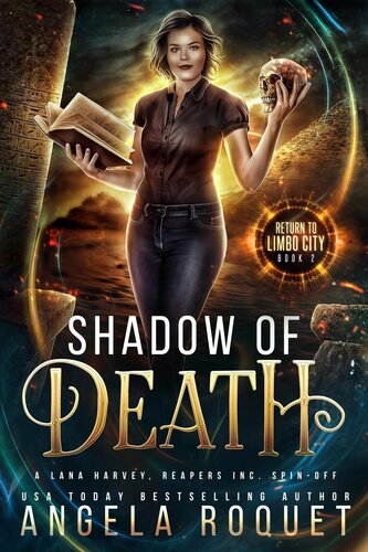 libro gratis Shadow of Death: A Lana Harvey, Reapers Inc. Spin-Off (Return to Limbo City, #2)