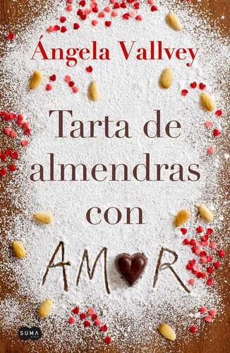 descargar libro Tarta De Almendras Con Amor