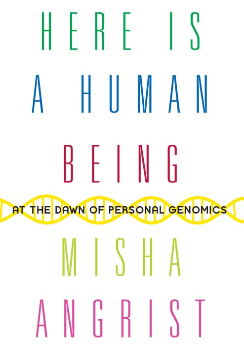 descargar libro Here Is a Human Being: At the Dawn of Personal Genomics