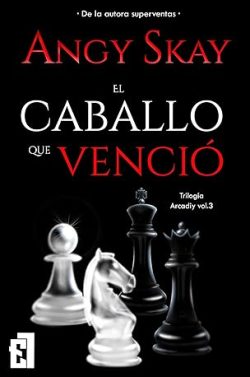 descargar libro El caballo que venció (Trilogía Arcadiy 3)