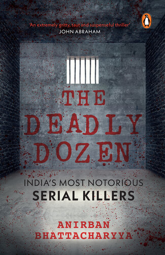 descargar libro The Deadly Dozen: India's Most Notorious Serial Killers