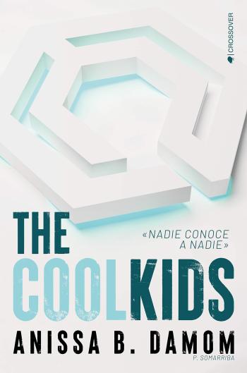 descargar libro Nadie conoce a nadie (The cool kids #01)