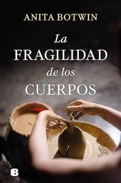 descargar libro La fragilidad de los cuerpos