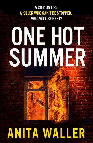 descargar libro One Hot Summer: The BRAND NEW shocking, page-turning psychological thriller from Anita Waller for 2022