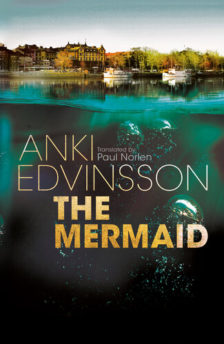 libro gratis The Mermaid (Detectives von Klint and Berg)