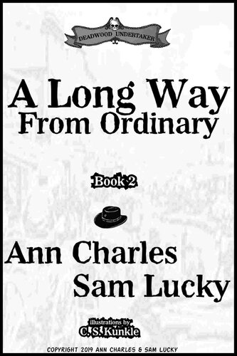 descargar libro A Long Way from Ordinary (Deadwood Undertaker--Book 2)