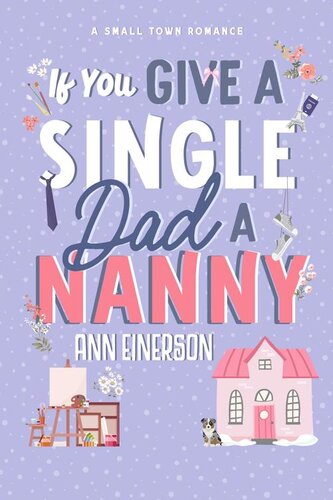 descargar libro If You Give a Single Dad a Nanny