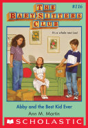 libro gratis Abby and the Best Kid Ever (The Baby-Sitters Club #116)