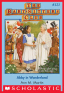 descargar libro Abby in Wonderland (The Baby-Sitters Club #121)