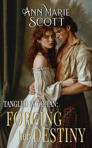 descargar libro Forging Her Destiny: A Steamy Scottish Medieval Historical Romance (Tangled In Tartan Book 2)