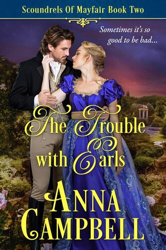 descargar libro The Trouble with Earls: Scoundrels of Mayfair Book 2