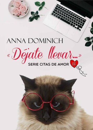 libro gratis Déjate llevar (Citas de amor 2)