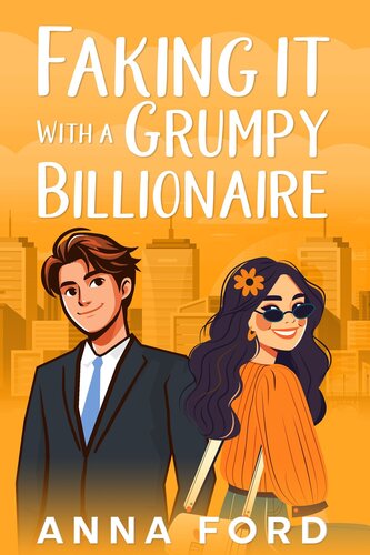 descargar libro Faking it With A Grumpy Billionaire