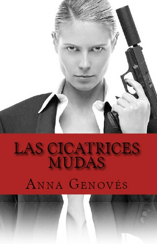 libro gratis Las cicatrices mudas (Thriller neo-noir nº 2) (Spanish Edition)