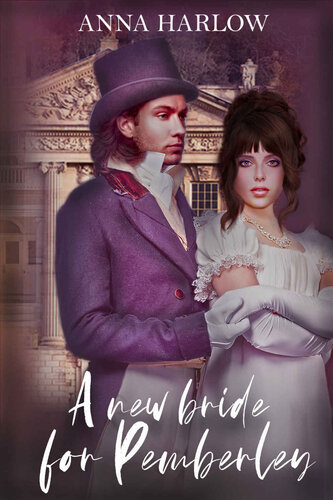 descargar libro A New Bride for Pemberley: A Pride and Prejudice Variation