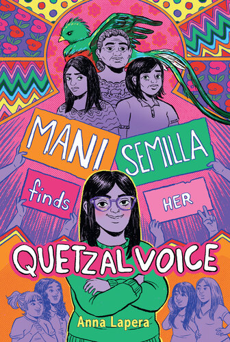 libro gratis Mani Semilla Finds Her Quetzal Voice : Mani Semilla Finds Her Quetzal Voice