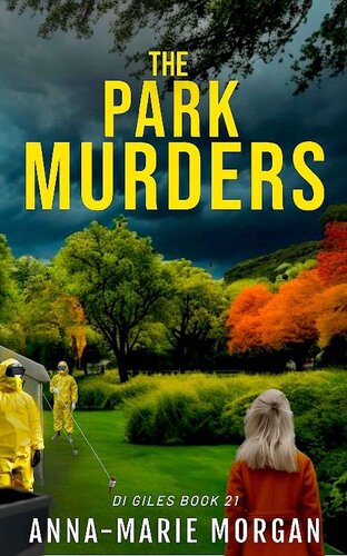 descargar libro The Park Murders: DI Giles Book 21 (DI Giles Suspense Thriller Series)