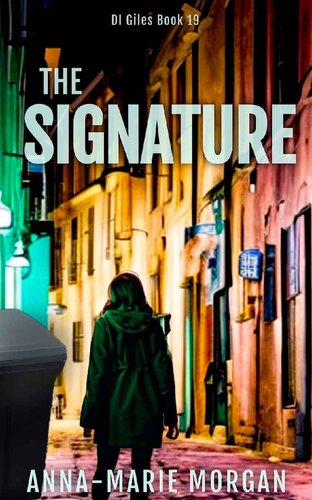 descargar libro The Signature: DI Giles Book 19 (DI Giles Suspense Thriller Series)