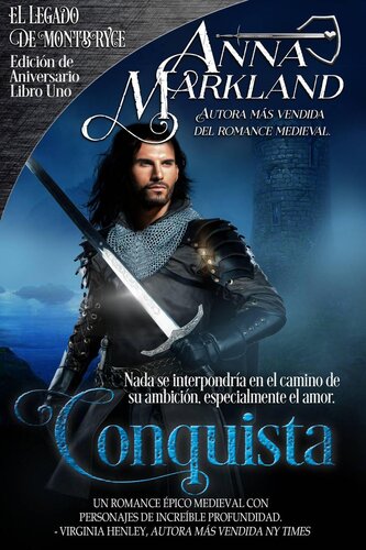 descargar libro Conquista: Serie El Legado de Montbryce. Libro 1 [ed.: Edición de Aniversario]