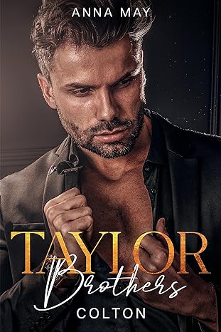 descargar libro Colton: Un deseo insaciable (Taylor Brothers #01)