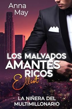 descargar libro La niñera del multimillonario (Los Malvados Amantes Ricos 4)