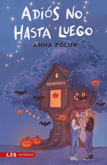 libro gratis Adiós no, hasta luego (Recuerdos #04)