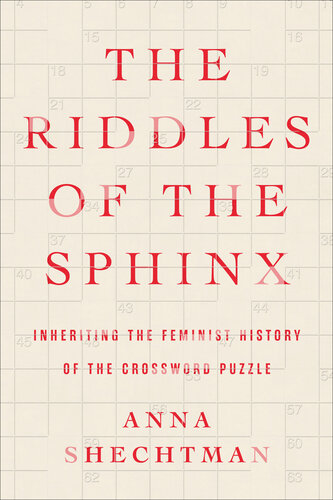 descargar libro The Riddles of the Sphinx: Inheriting the Feminist History of the Crossword Puzzle