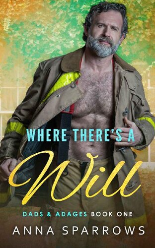 libro gratis Where There's A Will: An MM Age Gap Romance (Dads & Adages Book 1)