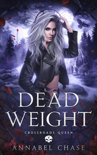 descargar libro Dead Weight (Crossroads Queen Book 5)