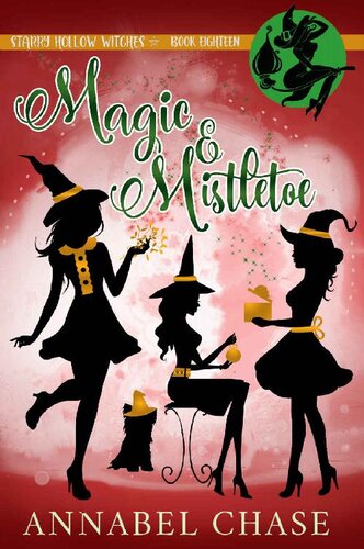 descargar libro Magic & Mistletoe (Starry Hollow Witches Book 18)