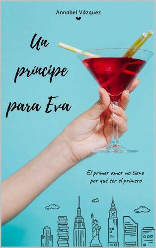 libro gratis Un príncipe para Eva: El primer amor no tiene por qué ser el primero