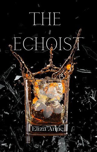 descargar libro The Echoist (The Narcissus and Echo Series Book 1)