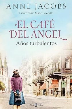 libro gratis Años turbulentos (El Café del Ángel 2)