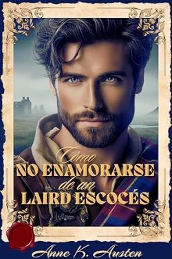 descargar libro Cómo no enamorarse de un laird escocés