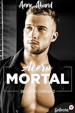 libro gratis Acero mortal (Sección Omega 2)