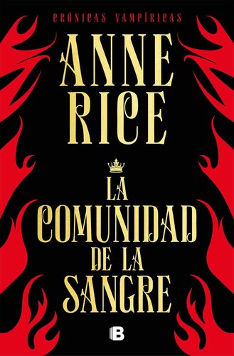 libro gratis La comunidad de la sangre: Una historia del príncipe Lestat