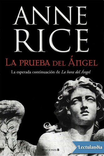 descargar libro La prueba del Ángel (Crónicas Angélicas 2)