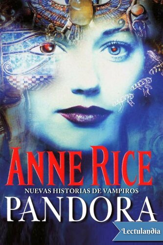 libro gratis Pandora (Nuevas Historias de Vampiros - 1)