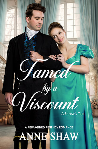 descargar libro Tamed by a Viscount: A Shew's Tale