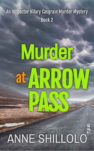 libro gratis Murder At Arrow Pass: An Inspector Hilary Casgrain Murder Mystery (An Elk Ridge Murder Mystery Book 2)