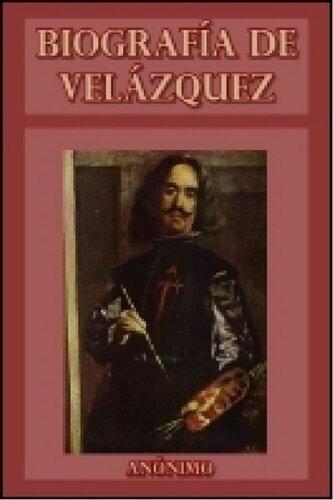 Biografía de Velázquez gratis en epub