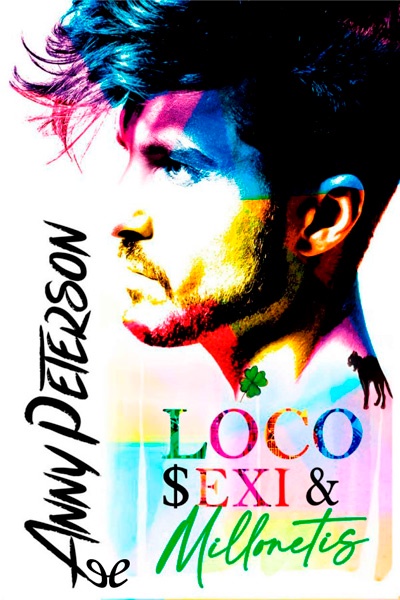 descargar libro Loco, sexi & millonetis