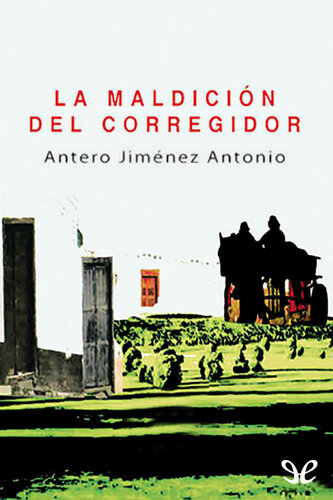 libro gratis La maldición del corregidor