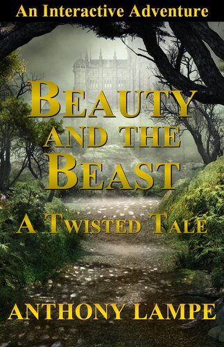 descargar libro Beauty and the Beast: A Twisted Tale - An Interactive Adventure