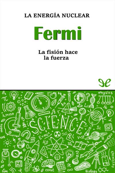 libro gratis Fermi. La energía nuclear