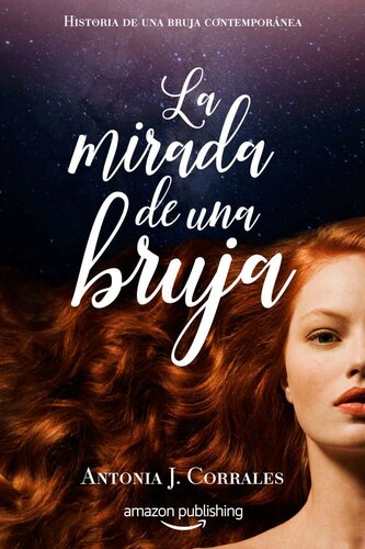 libro gratis Historia de una bruja contemporánea 2. La Mirada de una Bruja