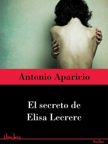 descargar libro El secreto de Elisa Lecrerc